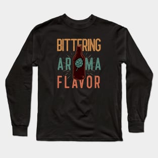 Bittering, Aroma, and Flavor Long Sleeve T-Shirt